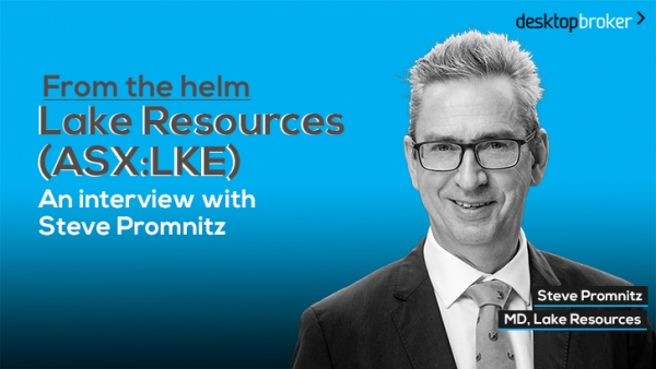 From the helm: Lake Resources’ (ASX:LKE) MD, Steve Promnitz